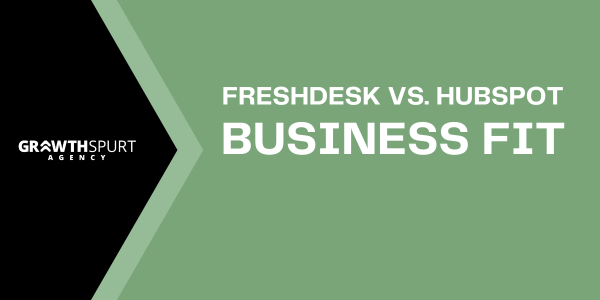 Compare the Business Fit of Freshdesk and HubSpot