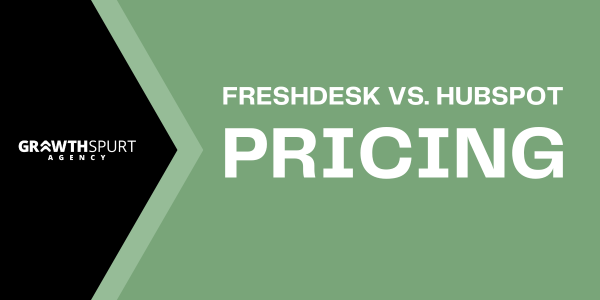 Compare the pricing of Freshdesk and HubSpot