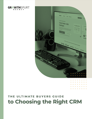 The Ultimate Buyer's Guide to Choosing the Right CRM