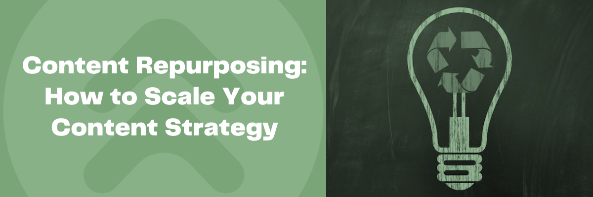 Learn how to get better results with Content Repurposing