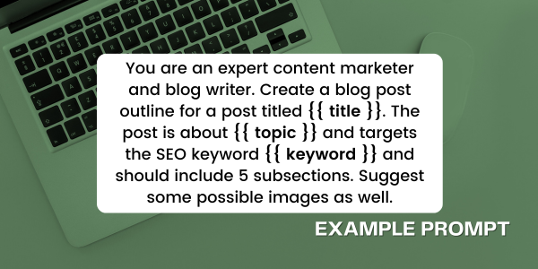 Example prompt for blog outline and SEO keywords