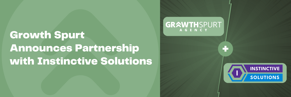 Growth Spurt Announces Partnership with Instinctive Solutions