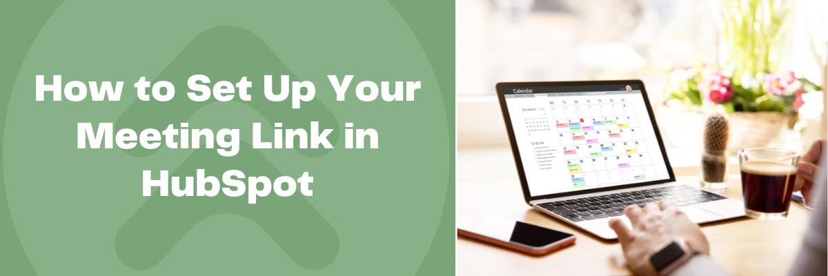 Learn how to set up your meeting link in HubSpot